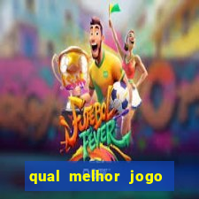 qual melhor jogo pra ganhar dinheiro