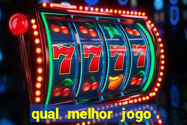 qual melhor jogo pra ganhar dinheiro