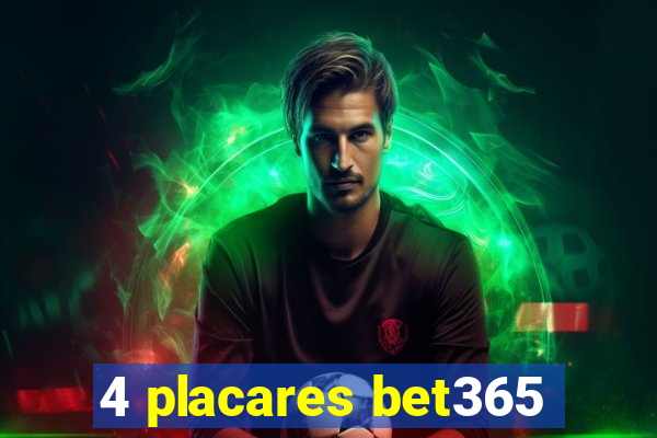 4 placares bet365