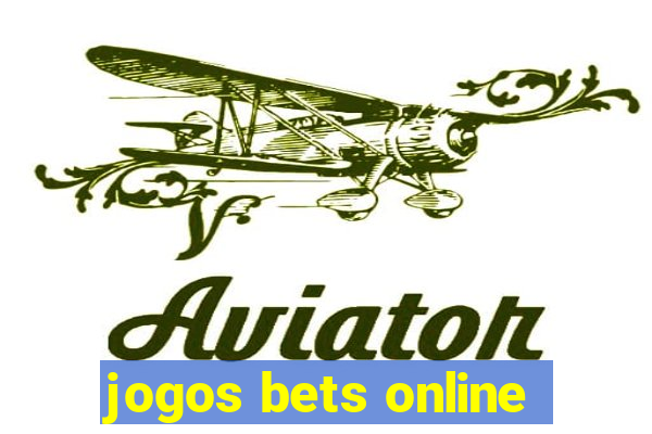 jogos bets online