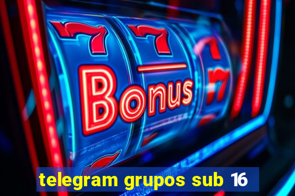 telegram grupos sub 16