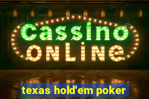 texas hold'em poker