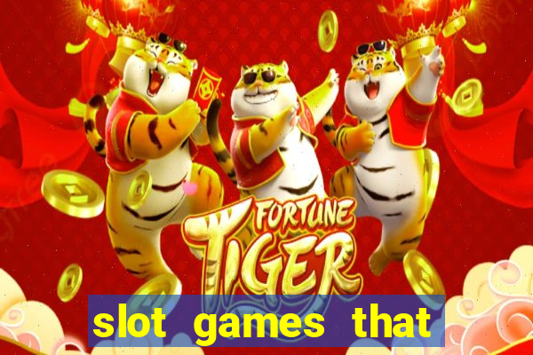 slot games that pay real money