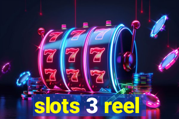 slots 3 reel