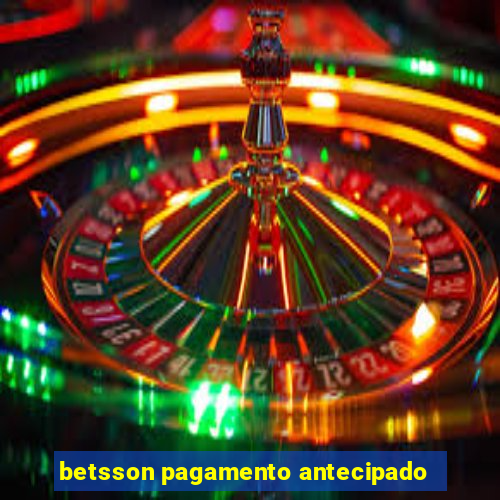 betsson pagamento antecipado