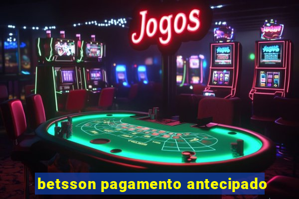 betsson pagamento antecipado