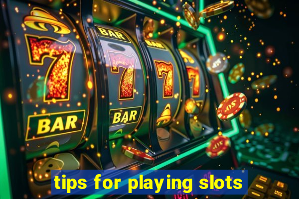 tips for playing slots