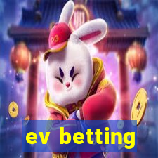 ev betting