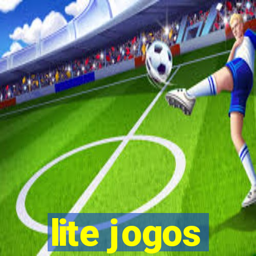 lite jogos