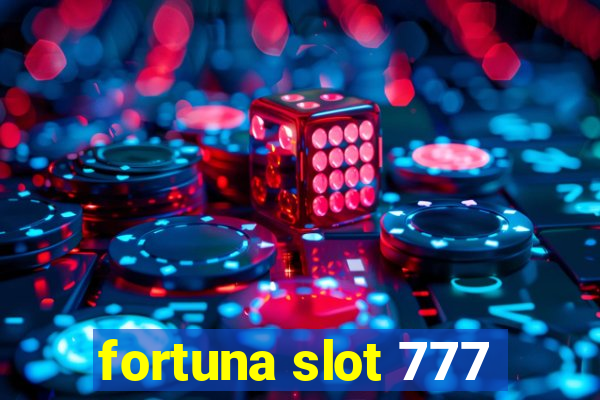 fortuna slot 777