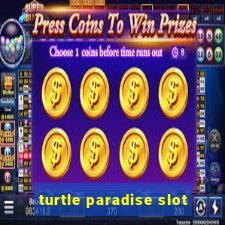 turtle paradise slot