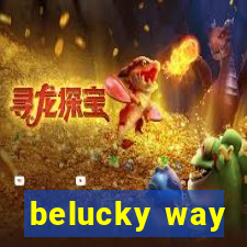 belucky way