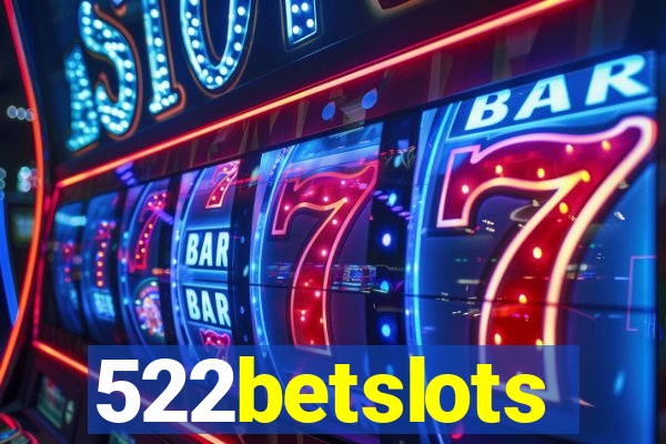 522betslots