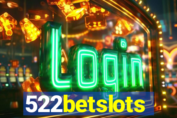 522betslots