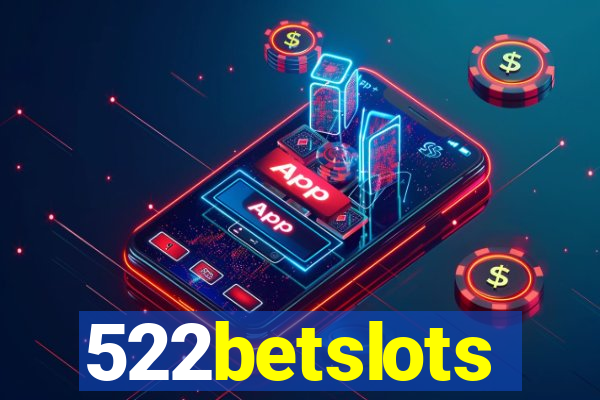 522betslots