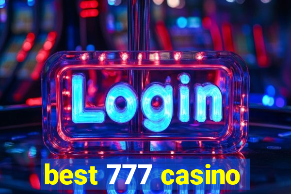 best 777 casino