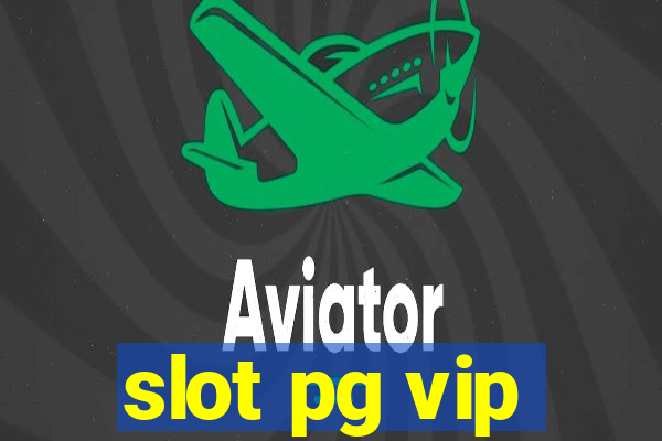 slot pg vip