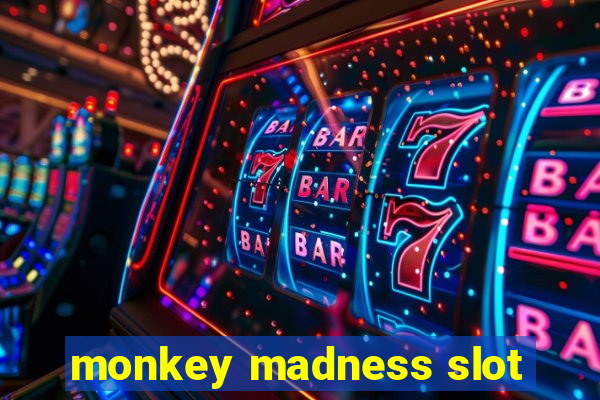 monkey madness slot