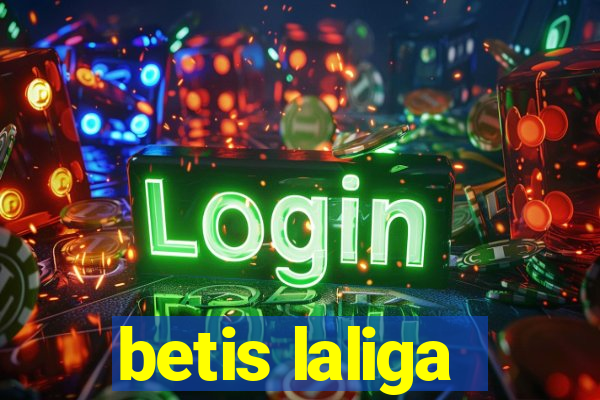 betis laliga