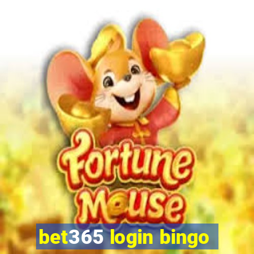 bet365 login bingo