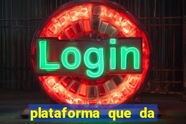 plataforma que da bonus de registro