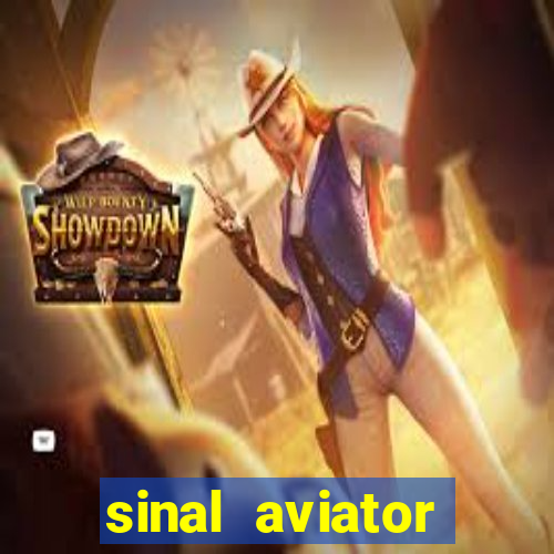 sinal aviator estrela bet