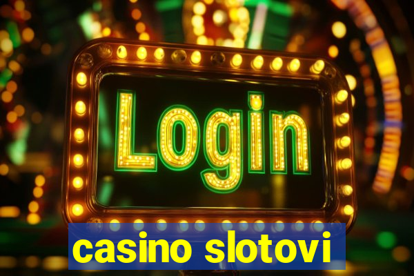 casino slotovi