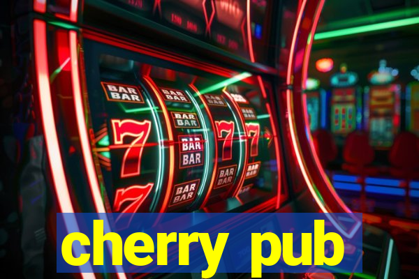 cherry pub