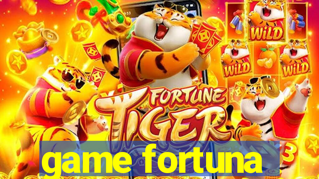 game fortuna