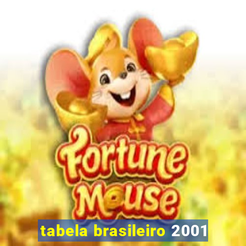 tabela brasileiro 2001