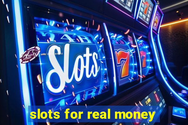 slots for real money