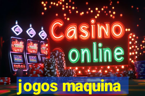 jogos maquina