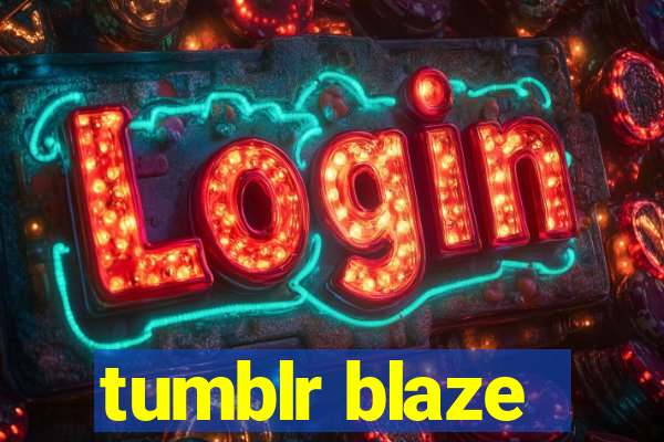 tumblr blaze