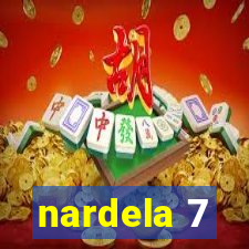 nardela 7