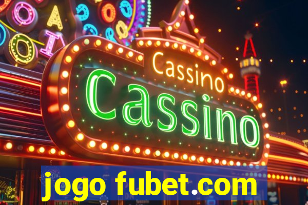 jogo fubet.com