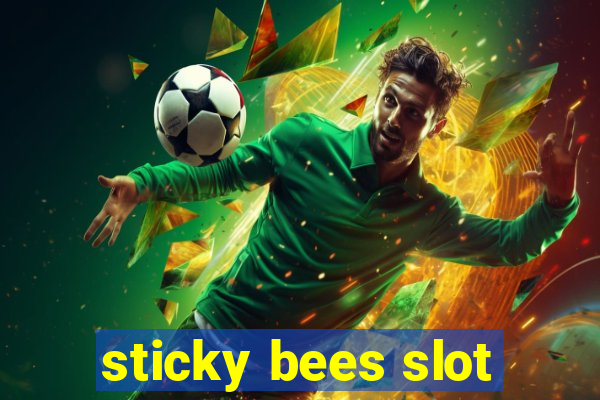 sticky bees slot