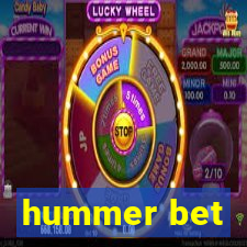 hummer bet