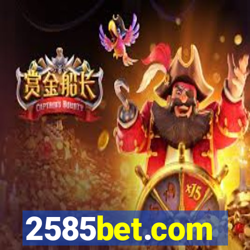 2585bet.com