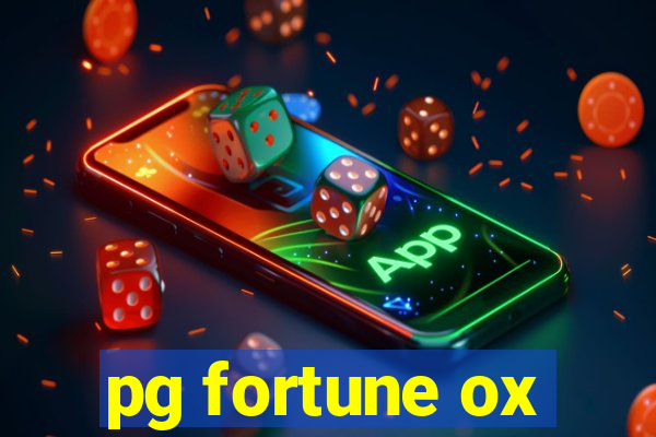 pg fortune ox