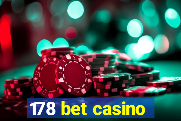 178 bet casino