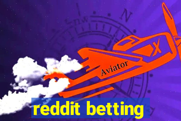 reddit betting