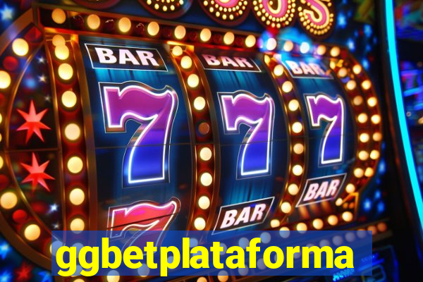 ggbetplataforma