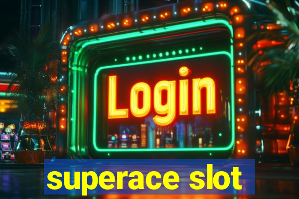 superace slot