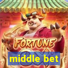 middle bet