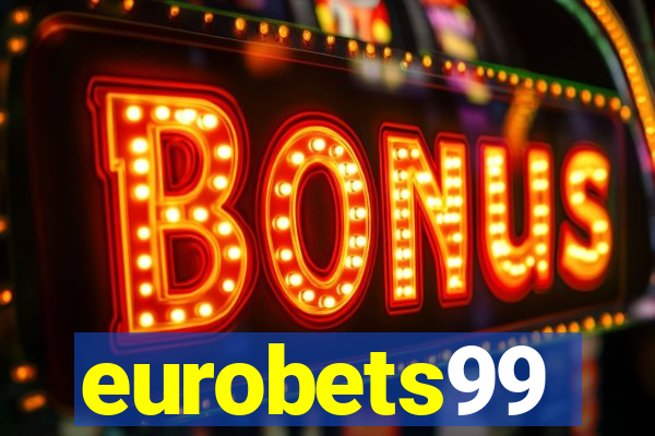 eurobets99