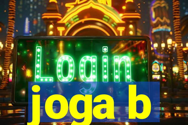 joga b