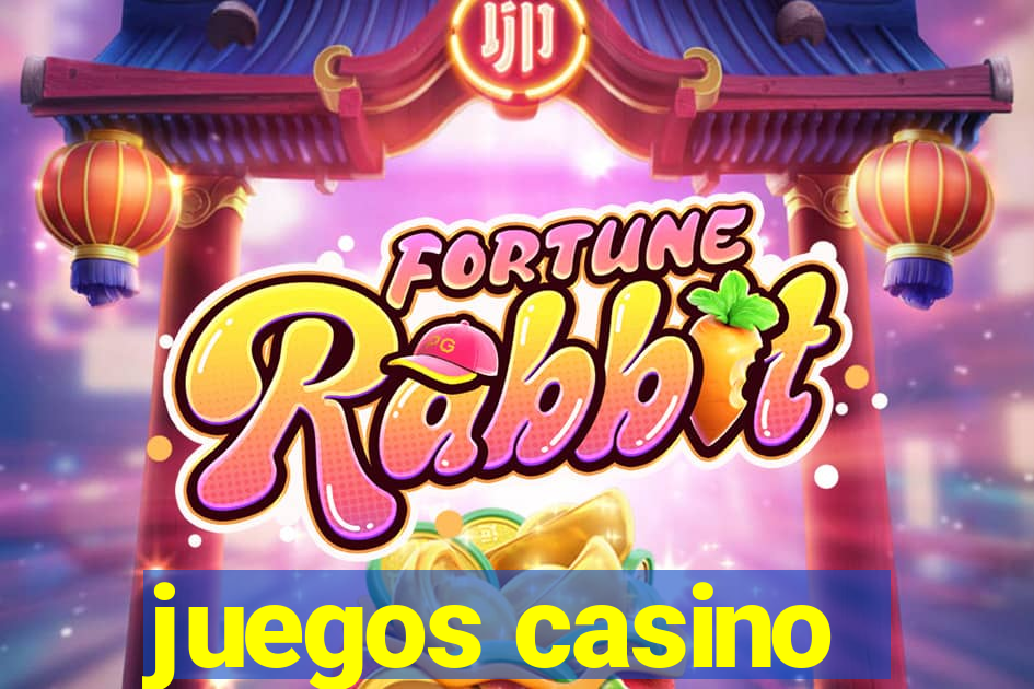 juegos casino