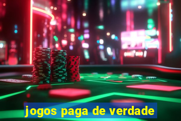 jogos paga de verdade