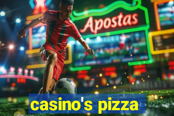 casino's pizza