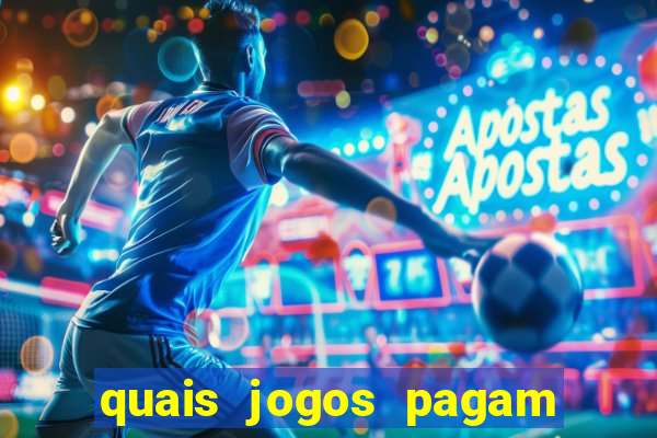 quais jogos pagam de verdade